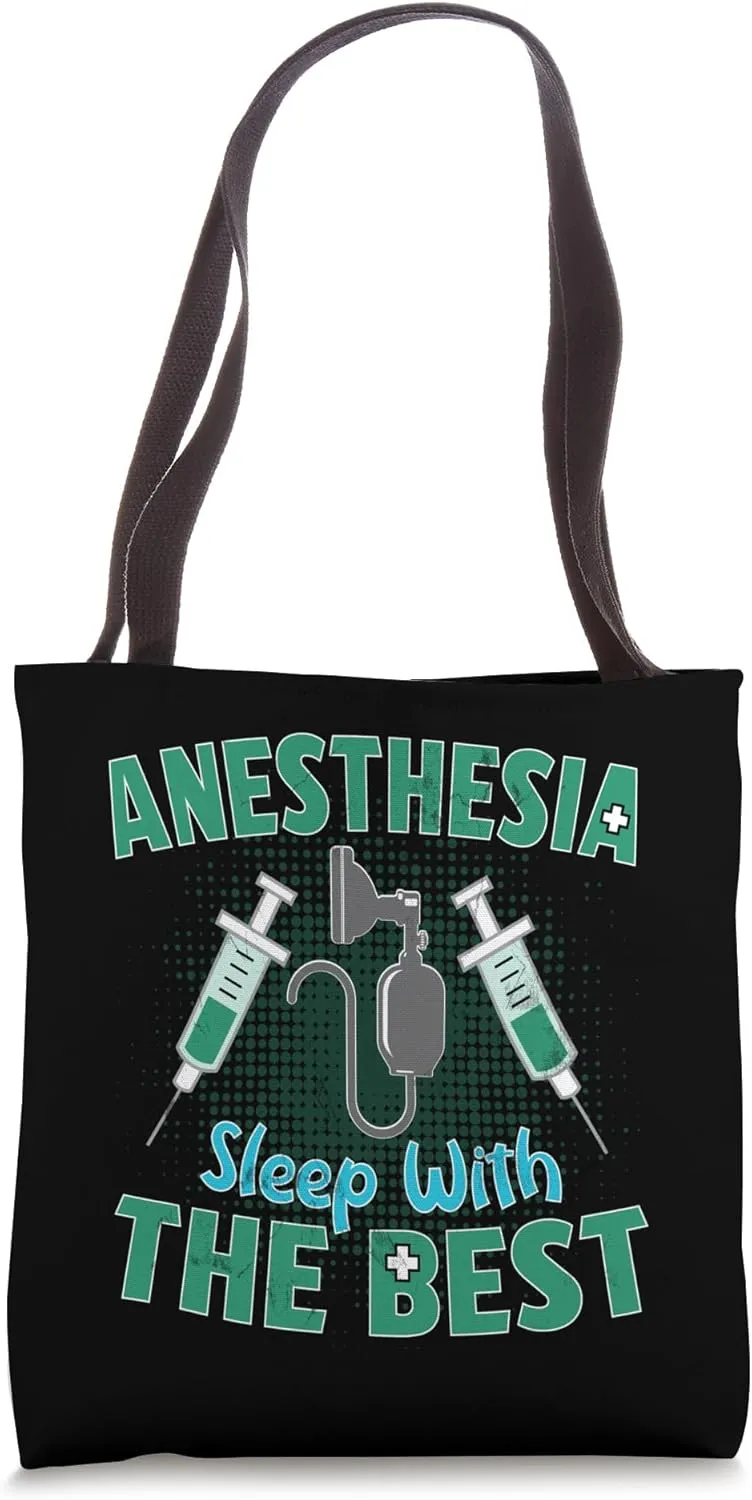 Anesthesiologist Anesthesia Sleep With The Best Funny Doctor Tote Bag