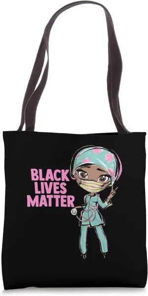Black Lives Matter Woman Doctor Black Physician Surgeon MD Tote Bag