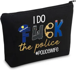 CMNIM Police Officer Gifts Police Wife Makeup Bag Funny Deputy Sheriff Wife Gift for Policeman Girlfriend I Do F-ck The Police (Police Wife Black MB)
