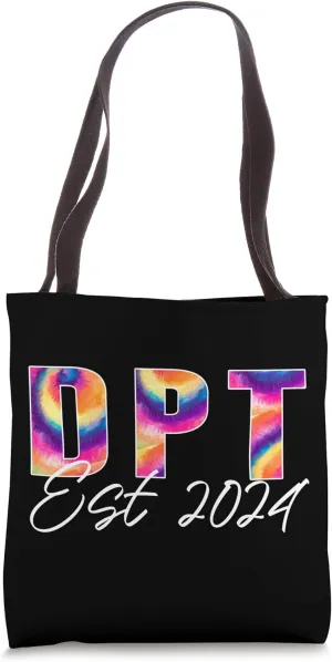 DPT Doctor of Physical Therapy Therapist Graduation 2024 Tote Bag