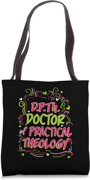 D.P.Th. Doctor of Practical Theology Doctorate Graduation Tote Bag