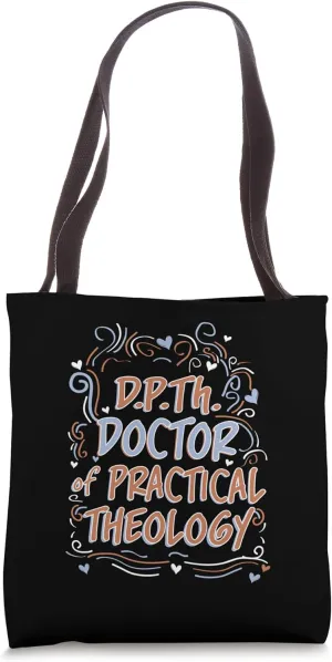 D.P.Th. Doctor of Practical Theology Doctorate Graduation Tote Bag