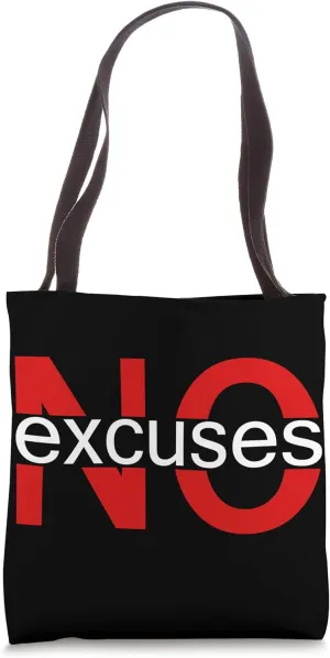 No Excuses Motivational Entrepreneurship Motivation Fitness Tote Bag