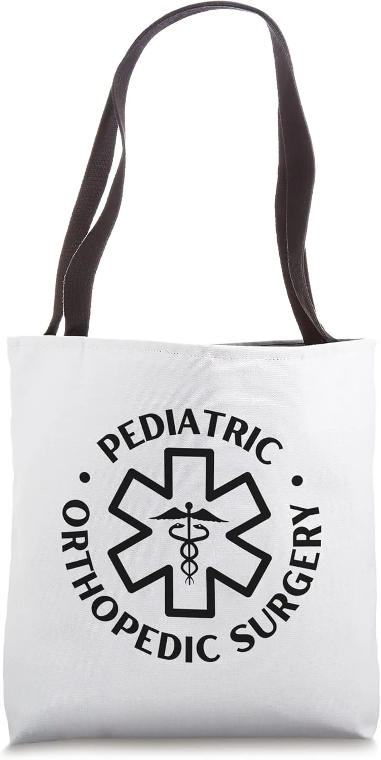 Pediatric orthopedic surgery Doctor Nurse Medical Caduceus Tote Bag