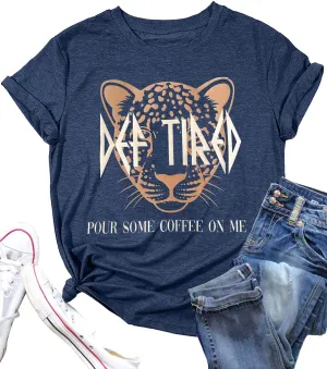 Vintage Leopard Tiger Graphic Tees Women Funny Letter Print Mama Tshirt Casual Mom Life Tops Def Tired Coffee Shirt