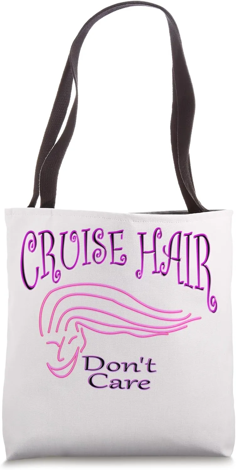 Wanderlust Waves  Carefree Vibes Cruise Hair-Don't Care Tote Bag