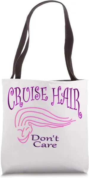 Wanderlust Waves  Carefree Vibes Cruise Hair-Don't Care Tote Bag