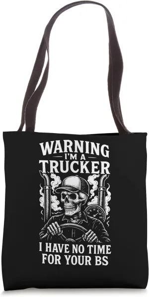 Warning I'm A Trucker Skeleton Truck Rig Driver Tote Bag