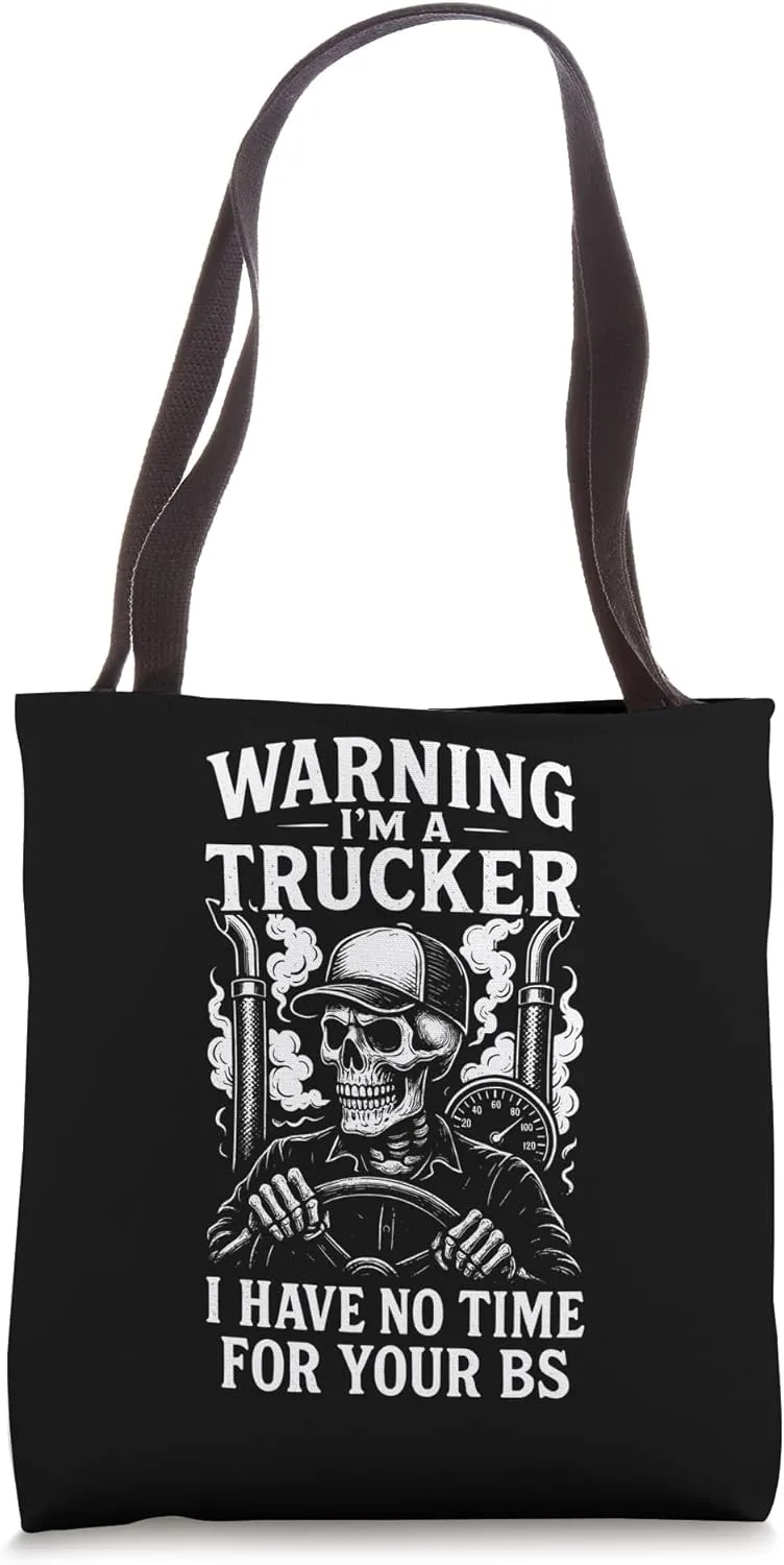 Warning I'm A Trucker Skeleton Truck Rig Driver Tote Bag